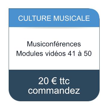 Culture Musicale / Modules vidéos 41 à 50